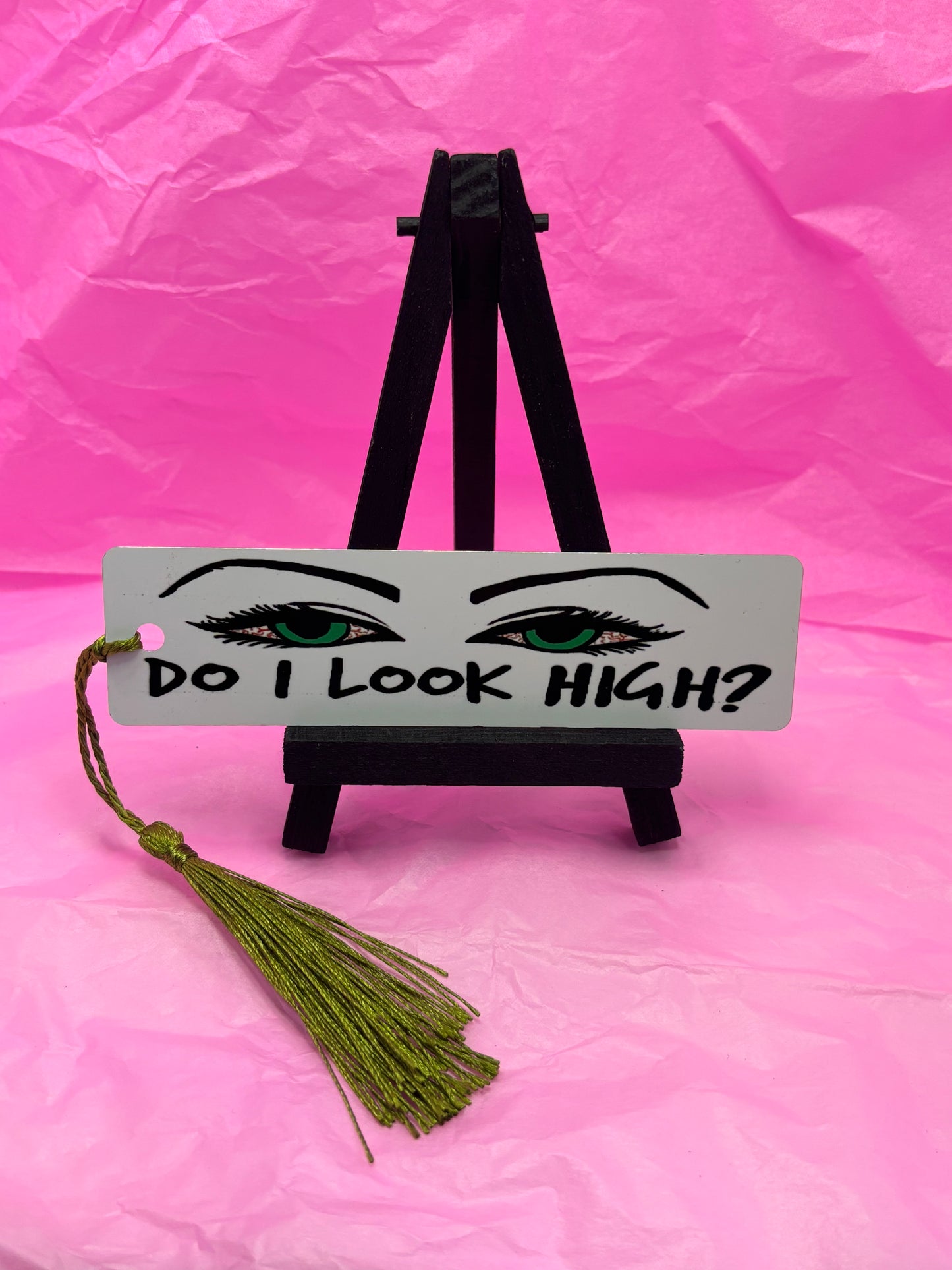 Do I Look high? Bookmark 2 Colors